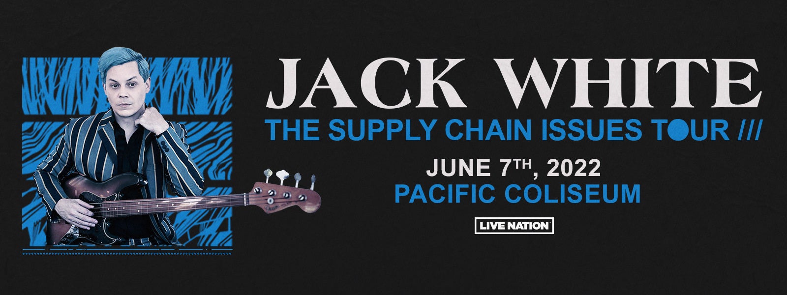 JACK WHITE:  The Supply Chain Issues Tour