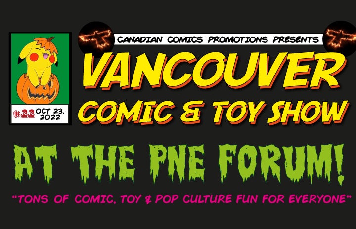More Info for Vancouver Comic and Toy Show