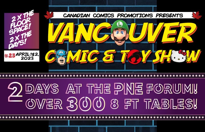 More Info for Vancouver Comic and Toy Show