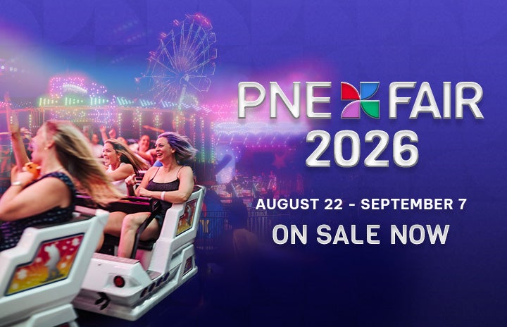 More Info for 2026 PNE Fair