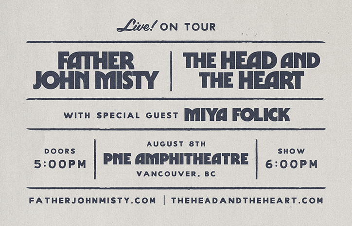 More Info for Father John Misty + The Head And The Heart with Miya Folick