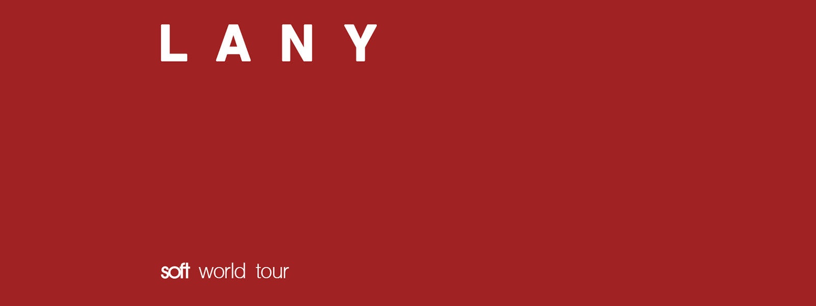 LANY: Soft World Tour
