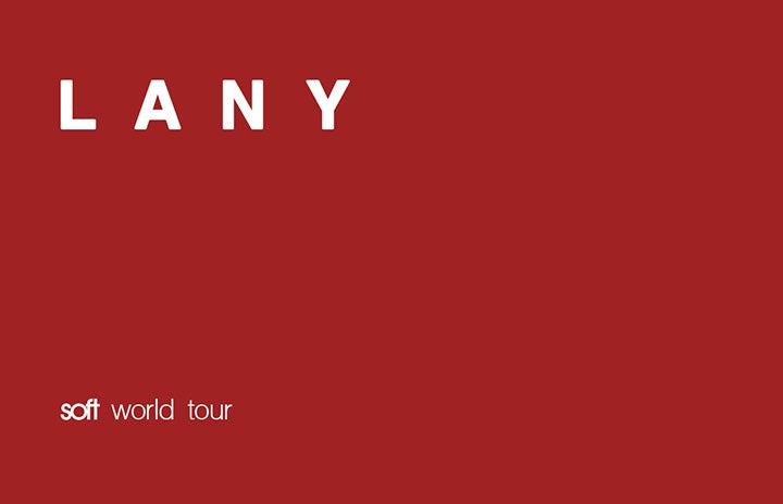More Info for LANY: Soft World Tour 