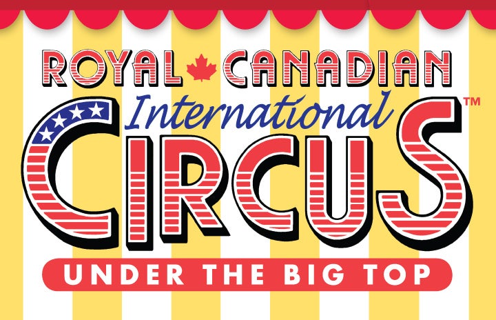 More Info for Royal Canadian International Circus 