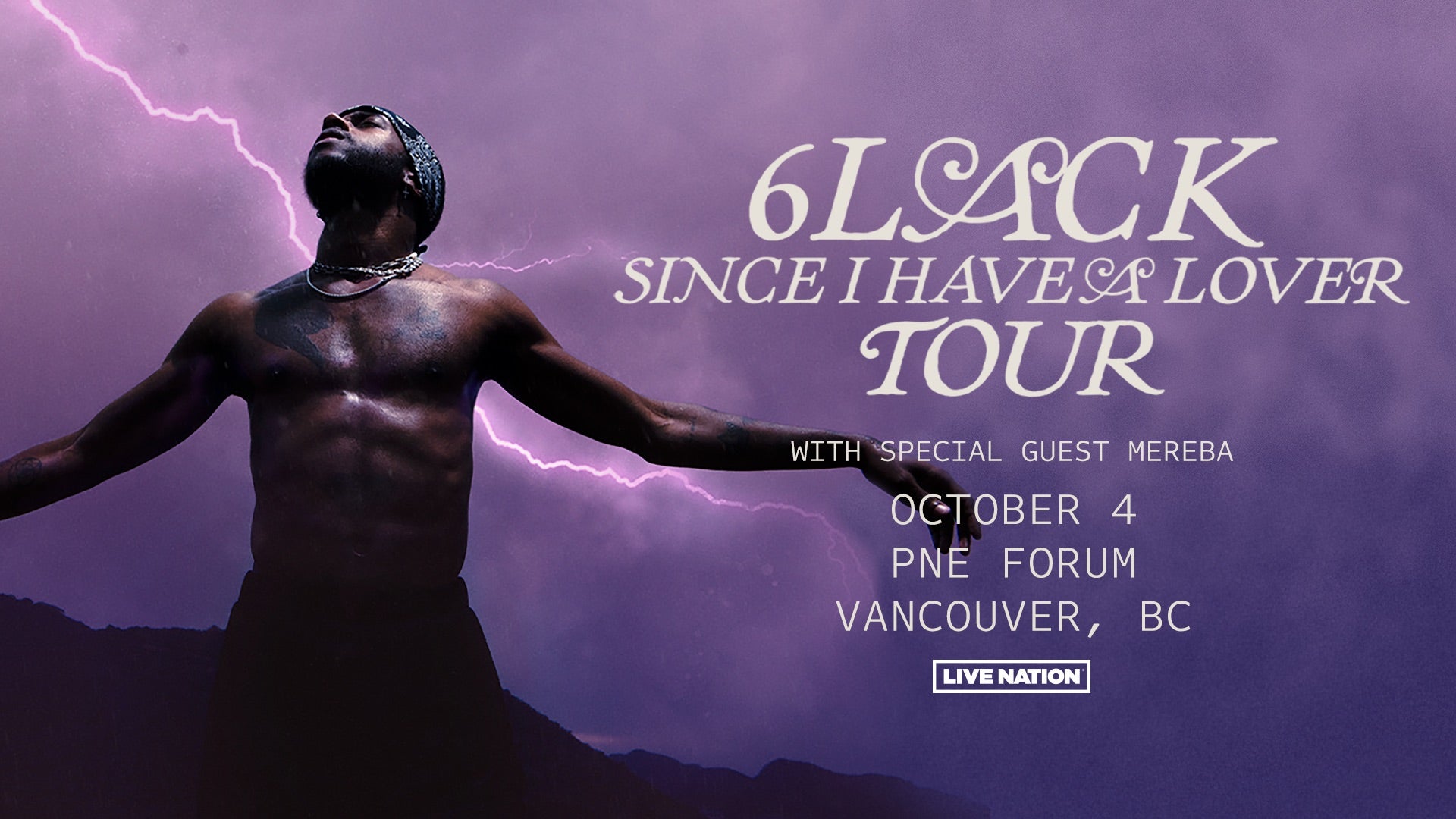 6LACK - Since I Have a Lover Tour