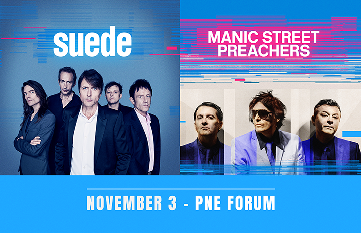 More Info for Suede and Manic Street Preachers