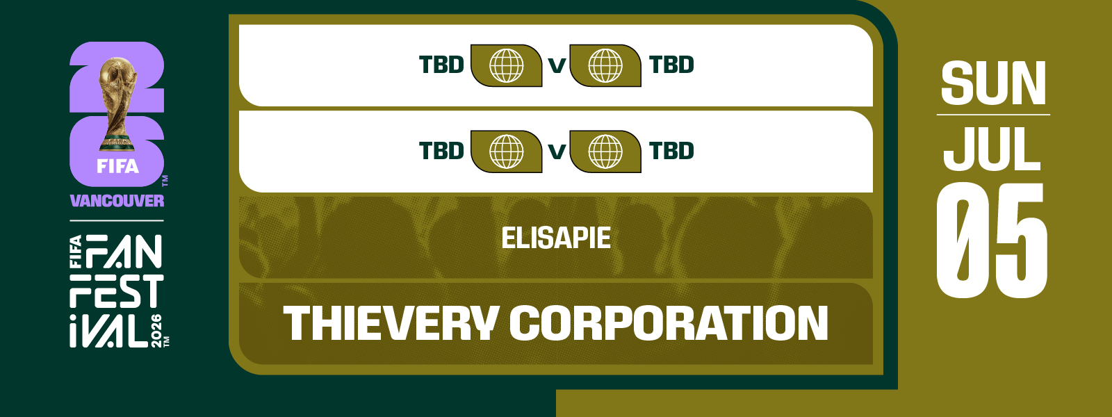 FIFA FAN FESTIVAL™ VANCOUVER | JULY 5