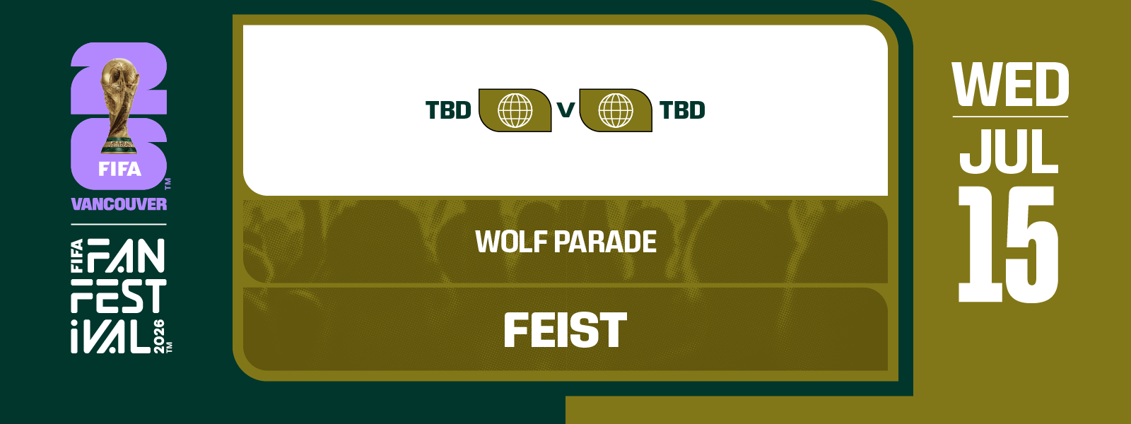 FIFA FAN FESTIVAL™ VANCOUVER | JULY 15
