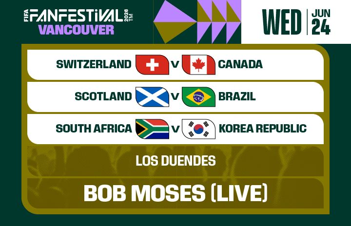 More Info for FIFA FAN FESTIVAL™ VANCOUVER | JUNE 24