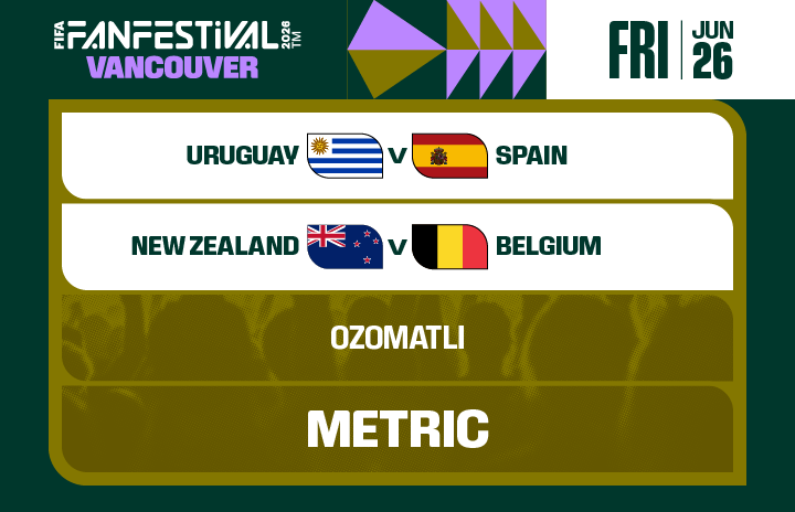 More Info for FIFA FAN FESTIVAL™ VANCOUVER | JUNE 26