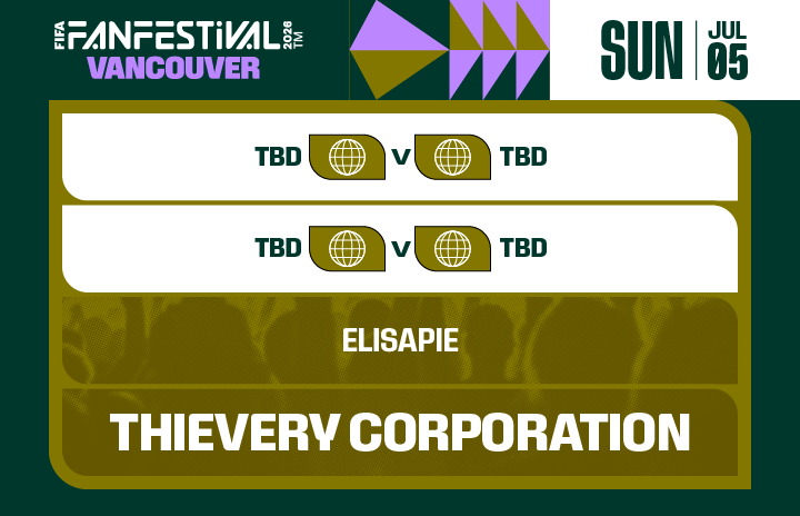 More Info for FIFA FAN FESTIVAL™ VANCOUVER | JULY 5