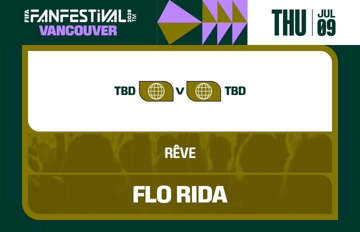 More Info for FIFA FAN FESTIVAL™ VANCOUVER | JULY 9