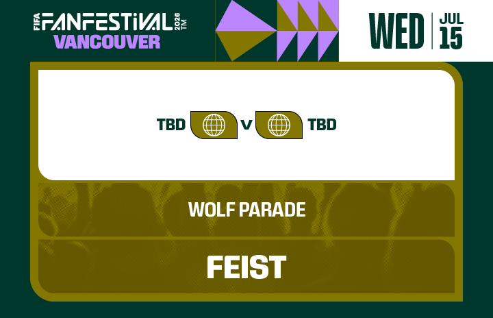 More Info for FIFA FAN FESTIVAL™ VANCOUVER | JULY 15