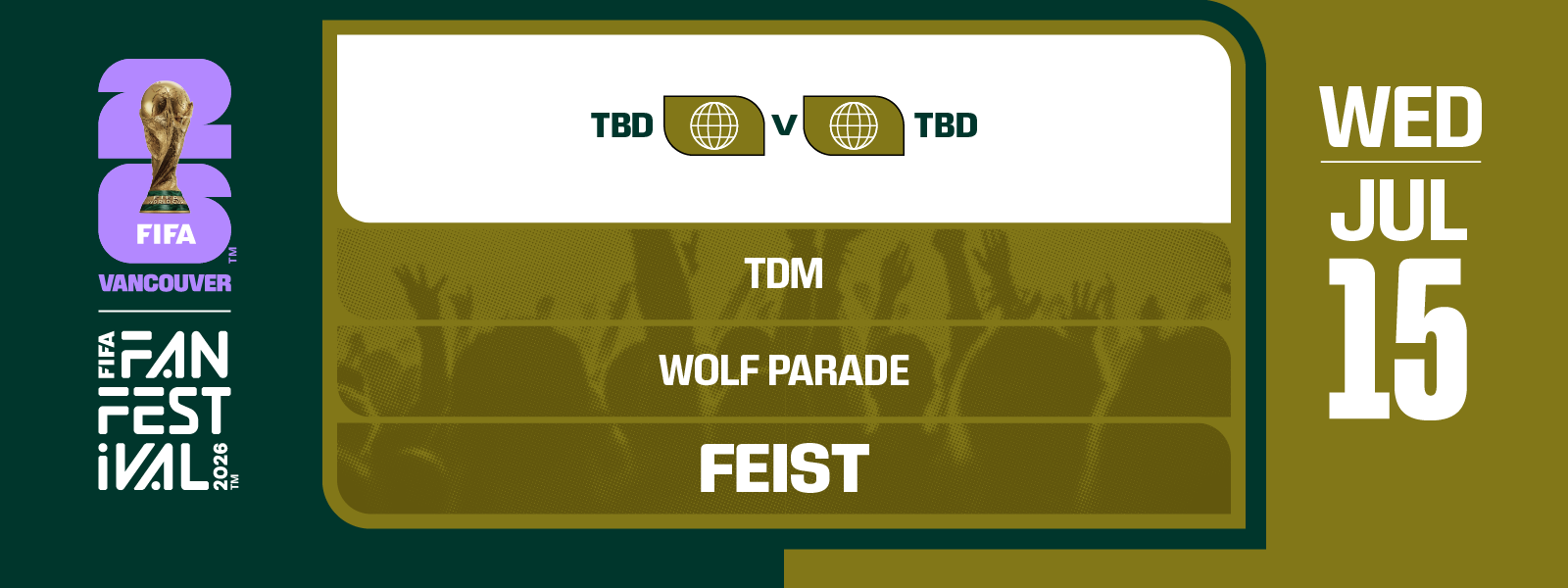 FIFA FAN FESTIVAL™ VANCOUVER | JULY 15