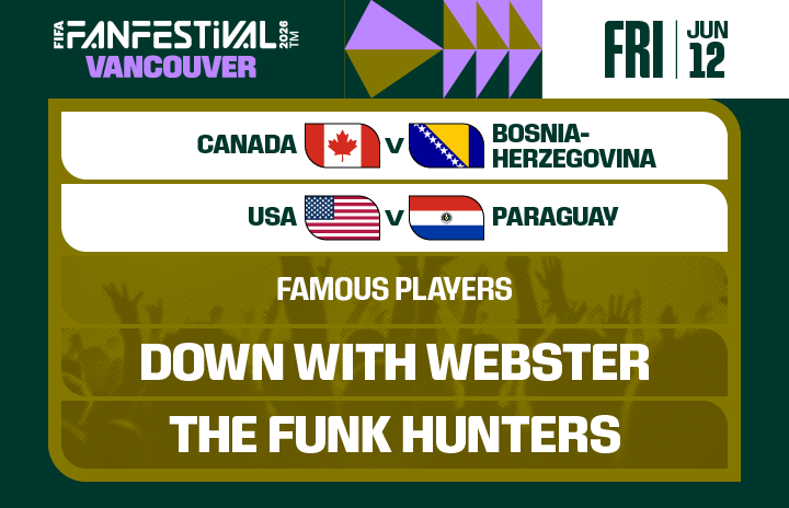 More Info for FIFA FAN FESTIVAL™ VANCOUVER | JUNE 12