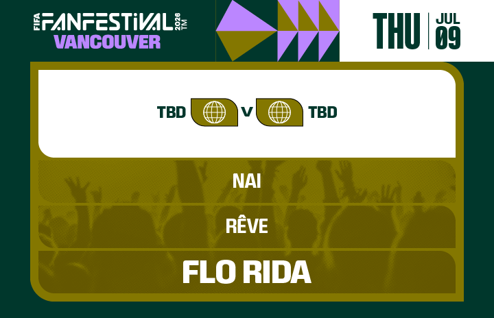More Info for FIFA FAN FESTIVAL™ VANCOUVER | JULY 9